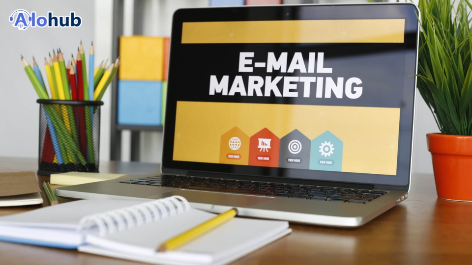 Email Marketing và Sức Mạnh của Nó Trong Kỷ Nguyên Số