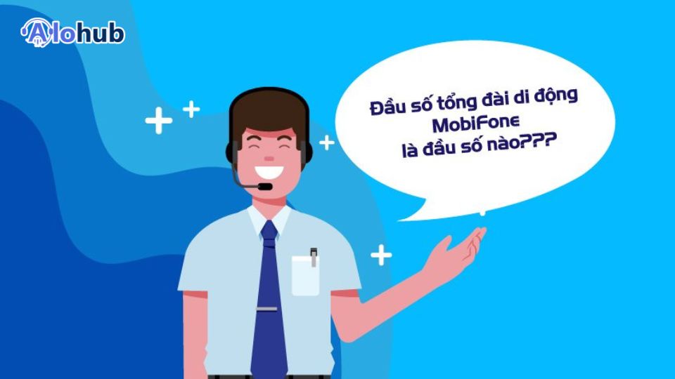 các đầu số tổng đài MobiFone