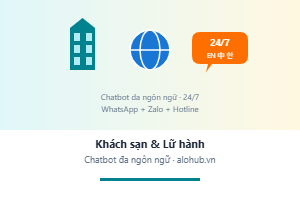 Chatbot khách sạn đa ngôn ngữ — Phục vụ khách lữ hành 24/7 không cần thêm người